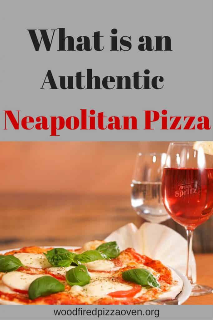 What Is An Authentic Neapolitan Pizza Wood Fired Pizza Oven